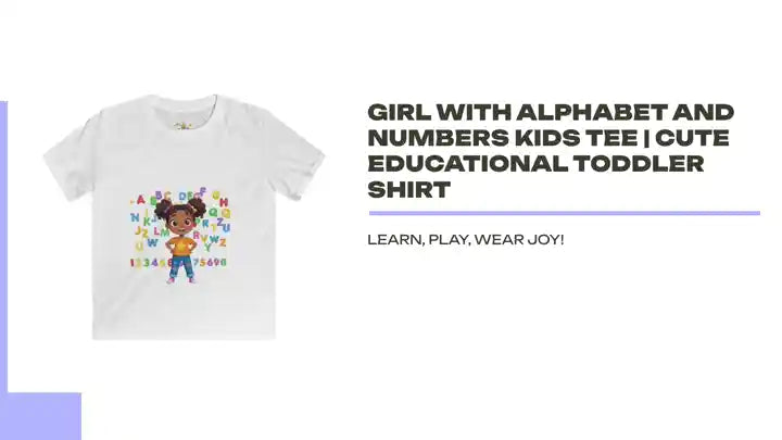 Girl with Alphabet and Numbers Kids Tee | Cute Educational Toddler Shirt by@Outfy